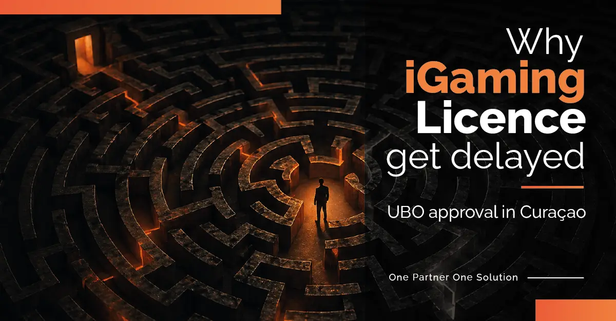 Why iGaming licences get delayed: UBO approval in Curaçao